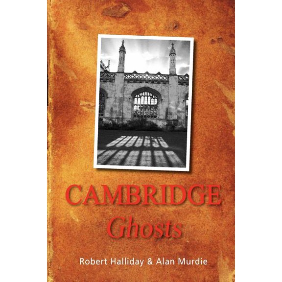 Cambridge Ghosts, (Paperback)