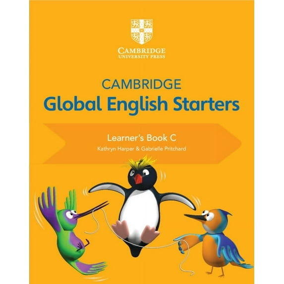 Cambridge Global English Starters Cambridge Global English Starters Learner's Book C, (Paperback)