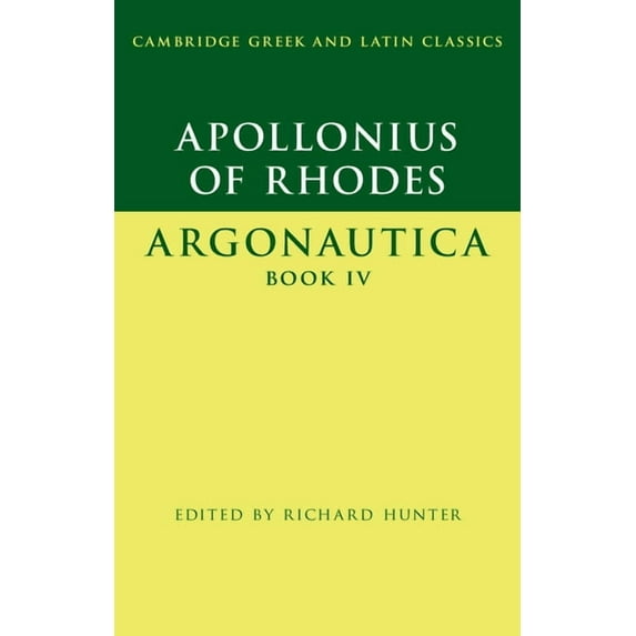 Cambridge Greek and Latin Classics Apollonius of Rhodes: Argonautica Book IV, (Paperback)