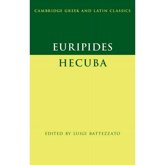 Cambridge Greek and Latin Classics Euripides: Hecuba, (Paperback)