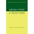 thumbnail image 1 of Cambridge Greek and Latin Classics Greek Lyric: A Selection, (Paperback), 1 of 1
