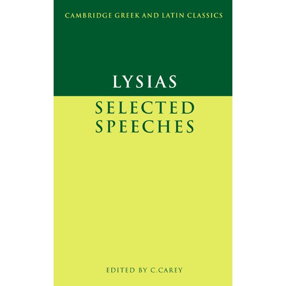 Cambridge Greek and Latin Classics Lysias: Selected Speeches, (Paperback)
