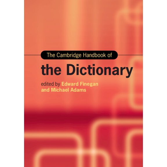 Cambridge Handbooks in Language and Ling The Cambridge Handbook of the Dictionary, (Hardcover)