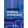 thumbnail image 1 of Cambridge Handbooks in Language and Ling The Cambridge Handbook of Historical Orthography, (Hardcover), 1 of 1