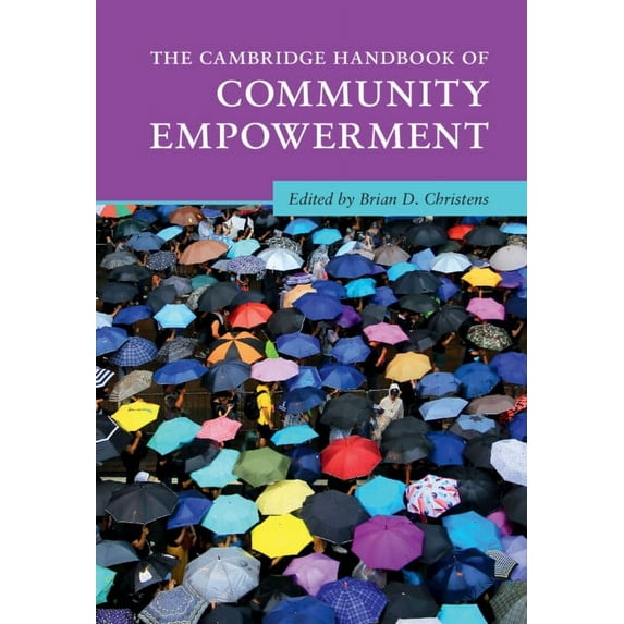 Cambridge Handbooks in Psychology The Cambridge Handbook of Community Empowerment, (Paperback)
