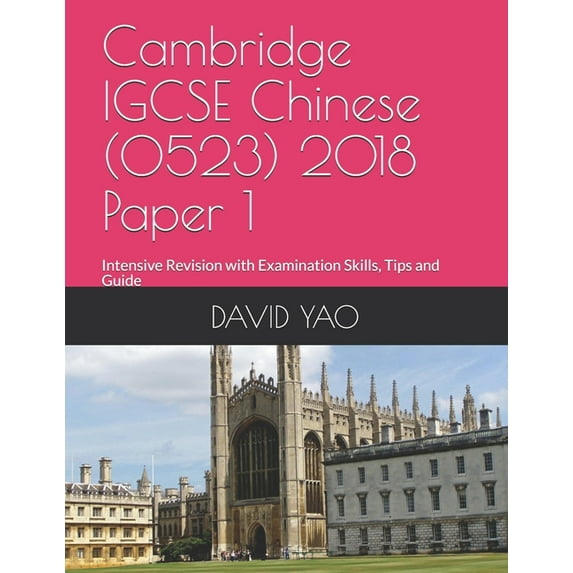 Igcse Chinese Cambridge IGCSE Chinese (0523) 2018 Paper 1: Intensive Revision with Examination Skills, Tips and Guide, Book 21, (Paperback)