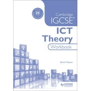 Cambridge IGCSE® ICT Theory Workbook