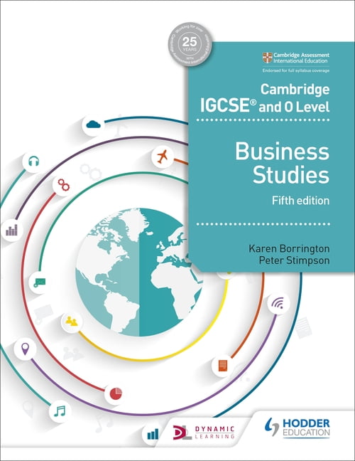 Cambridge IGCSE and O Level Business Studies 5th Edition: Hodder