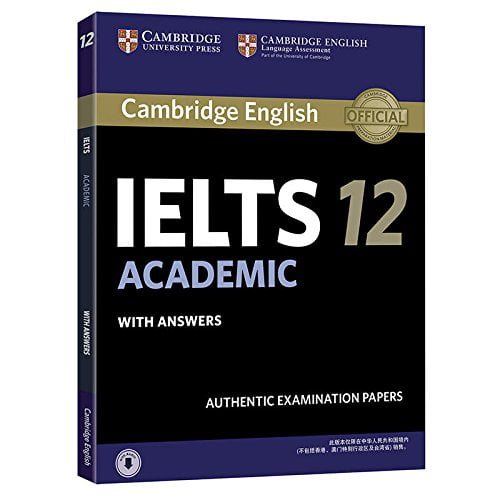 Pre-Owned Cambridge Ielts 12 Academic Student's Book with Answers with Audio China Reprint Edition: Authentic Examination Papers (Paperback) 1108409636 9781108409636