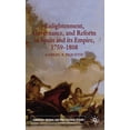 thumbnail image 1 of Cambridge Imperial and Post-Colonial Stu Enlightenment, Governance, and Reform in Spain and Its Empire 1759-1808, (Hardcover), 1 of 1