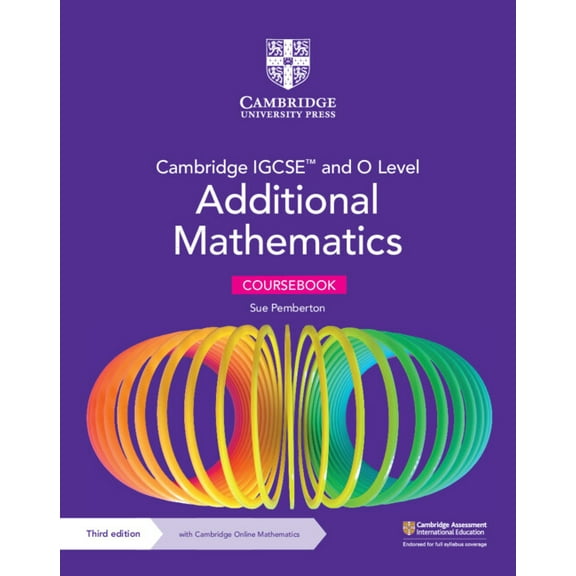 Cambridge International Igcse Cambridge Igcse(tm) and O Level Additional Mathematics Coursebook with Cambridge Online Mathematics (2 Years' Acces, (Paperback)