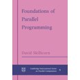 thumbnail image 1 of Cambridge International Parallel Computa Foundations of Parallel Programming, Book 6, (Paperback), 1 of 1