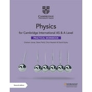 Cambridge International as & a Level Physics Practical Workbook, Paperback
