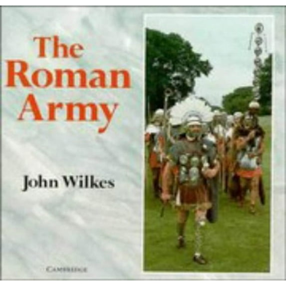 Pre-Owned The Roman Army (Cambridge Introduction to World History), 9780521072434, 0521072433, Paperback,