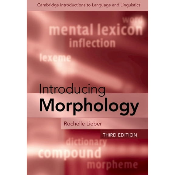 Cambridge Introductions to Language and  Introducing Morphology, (Paperback)