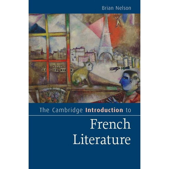 Cambridge Introductions to Literature (H The Cambridge Introduction to French Literature, (Hardcover)