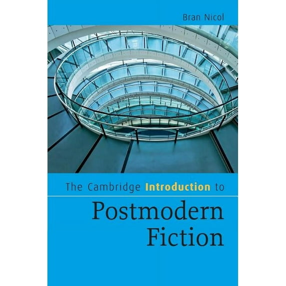 Cambridge Introductions to Literature (H The Cambridge Introduction to Postmodern Fiction, (Paperback)