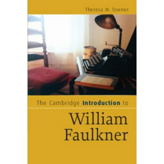 Pre-Owned The Cambridge Introduction to William Faulkner (Paperback) 0521671558 9780521671552