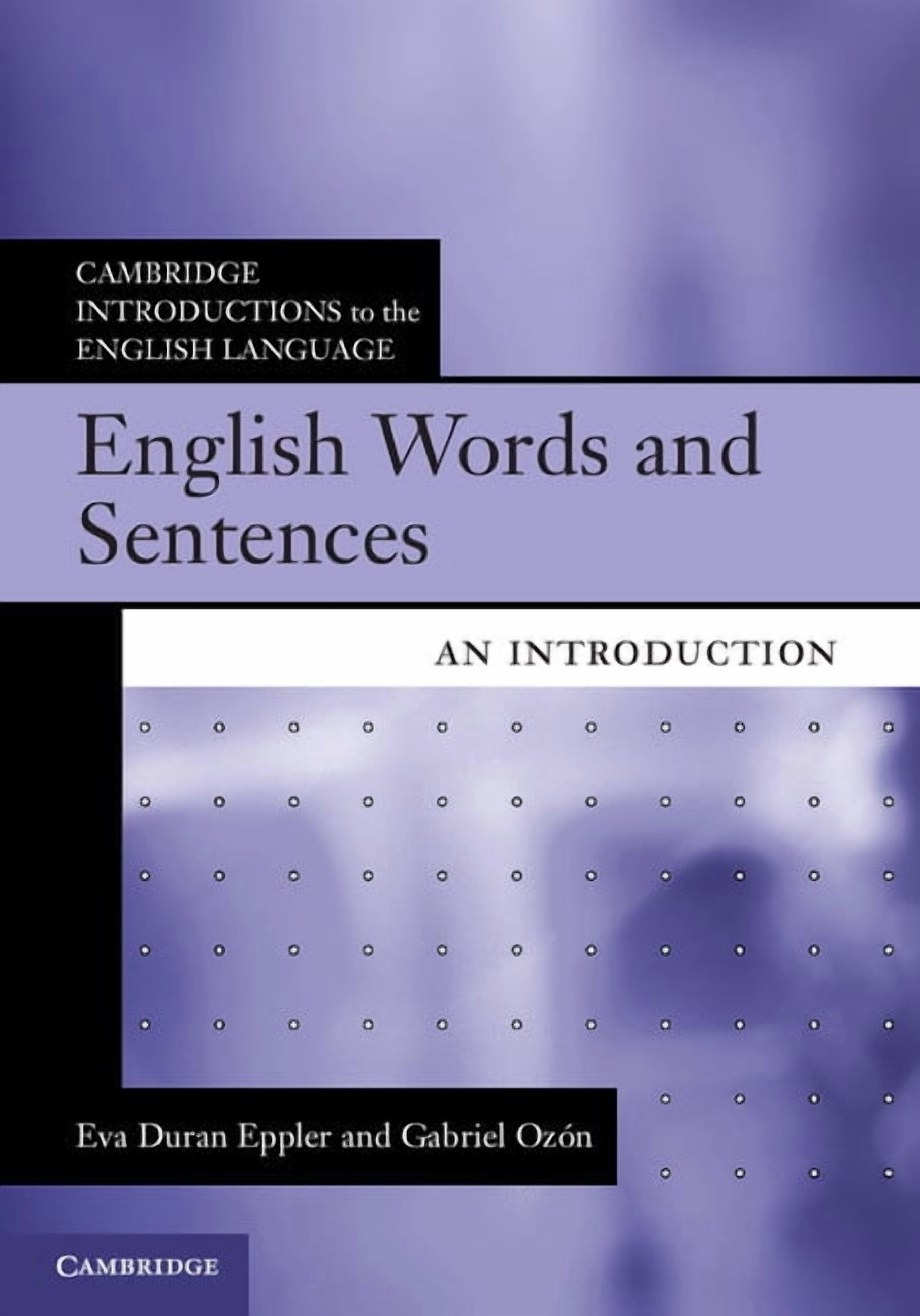 Cambridge Introductions to the English L English Words and Sentences ...