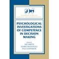 thumbnail image 1 of Cambridge Judgment and Decision Making Psychological Investigations of Competence in Decision Making, (Paperback), 1 of 1