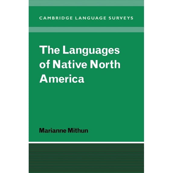 Cambridge Language Surveys The Languages of Native North America, (Paperback)