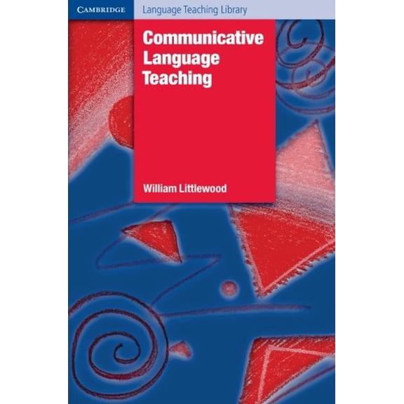 Pre-Owned Communicative Language Teaching: An Introduction (Cambridge Language Teaching Library) Paperback