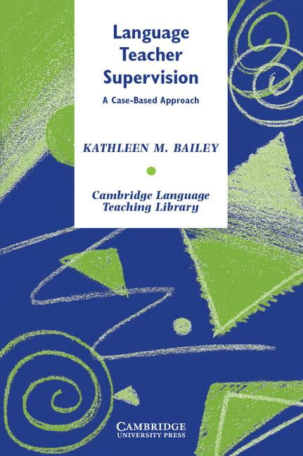Cambridge Language Teaching Library Language Teacher Supervision: A Case-Based Approach, (Paperback)