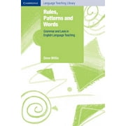 Cambridge Language Teaching Library: Rules, Patterns and Words: Grammar and Lexis in English Language Teaching (Paperback)
