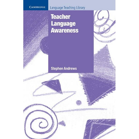 Cambridge Language Teaching Library Teacher Language Awareness, (Paperback)