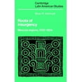 thumbnail image 1 of Cambridge Latin American Studies Roots of Insurgency: Mexican Regions, 1750 1824, Book 59, (Paperback), 1 of 1