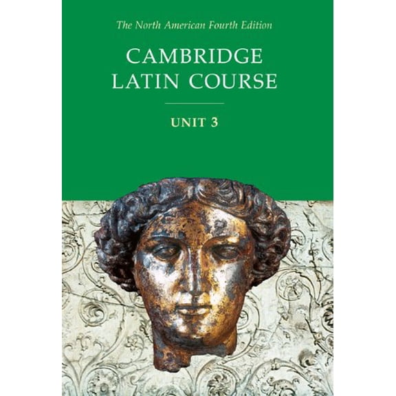 Pre-Owned Cambridge Latin Course Unit 3 Student Text North American Edition (Paperback) 0521894700 9780521894708