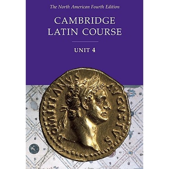 Pre-Owned Cambridge Latin Course Unit 4 Student Text North American Edition (Paperback) 0521534143 9780521534147
