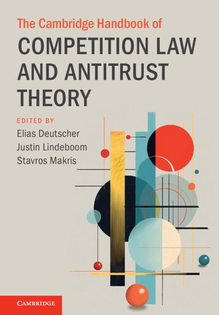 Cambridge Law Handbooks The Cambridge Handbook of Competition Law and Antitrust Theory, (Hardcover)