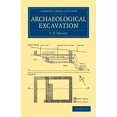 thumbnail image 1 of Cambridge Library Collection - Archaeolo Archaeological Excavation, (Paperback), 1 of 1