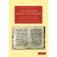 thumbnail image 1 of Cambridge Library Collection - Biblical A Palestinian Syriac Lectionary, (Paperback), 1 of 1