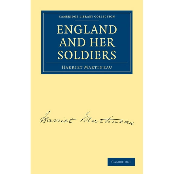 Cambridge Library Collection - British a England and Her Soldiers, (Paperback)
