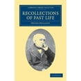 thumbnail image 1 of Cambridge Library Collection - British a Recollections of Past Life, (Paperback), 1 of 1