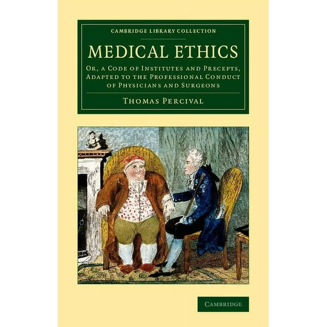 Cambridge Library Collection History of Medicine Medical Ethics Or