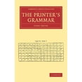 thumbnail image 1 of Cambridge Library Collection - History o The Printer's Grammar, (Paperback), 1 of 1