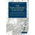 thumbnail image 1 of Cambridge Library Collection - History o The King Country, or, Explorations in New Zealand, (Paperback), 1 of 1