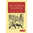 thumbnail image 1 of Cambridge Library Collection - Linguisti An Assyrian Grammar: For Comparative Purposes, (Paperback), 1 of 1