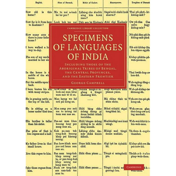 Cambridge Library Collection - Linguisti Specimens of Languages of India: Including Those of the Aboriginal Tribes of Bengal, the Central Provinces, and the East, (Paperback)