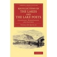 thumbnail image 1 of Cambridge Library Collection - Literary  Recollections of the Lakes and the Lake Poets: Coleridge, Wordsworth, and Southey, (Paperback), 1 of 1