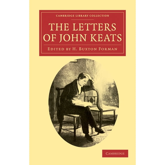 Cambridge Library Collection - Literary  The Letters of John Keats, (Paperback)