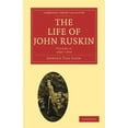 thumbnail image 1 of Cambridge Library Collection - Literary  The Life of John Ruskin: Volume 2, 1860-1900, (Paperback), 1 of 1