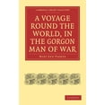 thumbnail image 1 of Cambridge Library Collection - Maritime  A Voyage Round the World, in the Gorgon Man of War; Captain John Parker, (Paperback), 1 of 1