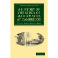 thumbnail image 1 of Cambridge Library Collection - Mathemati A History of the Study of Mathematics at Cambridge, (Paperback), 1 of 1