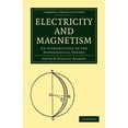 thumbnail image 1 of Cambridge Library Collection - Mathemati Electricity and Magnetism: An Introduction to the Mathematical Theory, (Paperback), 1 of 1