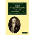 thumbnail image 1 of Cambridge Library Collection - Mathemati Essai Philosophique Sur Les ProbabilitÃ©s, (Paperback), 1 of 1