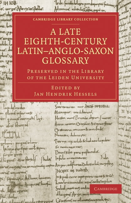 Cambridge Library Collection - Medieval A Late Eighth-Century Latin ...
